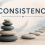 How to Stay Consistent When Life Gets Busy by Cindy Stradling CSL, CPC